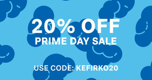 The Kefirko Prime Sale is Now On! - Kefirko UK